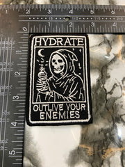 Hydrate Outlive Your Enemies Patch – Edgy Humor & Self-Care Applique