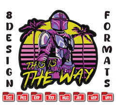 Retro Mandalorian Embroidery Design - This Is The Way Synthwave Digital File