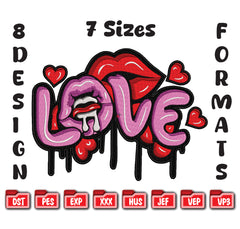 Love Graffiti Embroidery Design, Lips and Hearts Drip Art, 8 Formats 7 Sizes