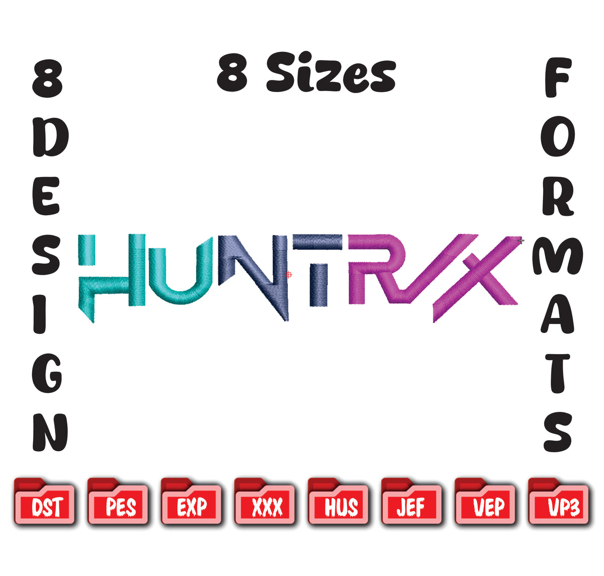 Huntrx Embroidery Design, Modern Gradient Text Art, 8 Formats 8 Sizes