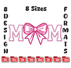 Coquette Bow "Mom" Embroidery Design – Girly Ribbon Machine File for Sweatshirts