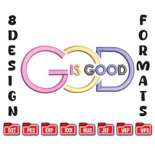God is Good Embroidery Design, Christian Religious Machine File