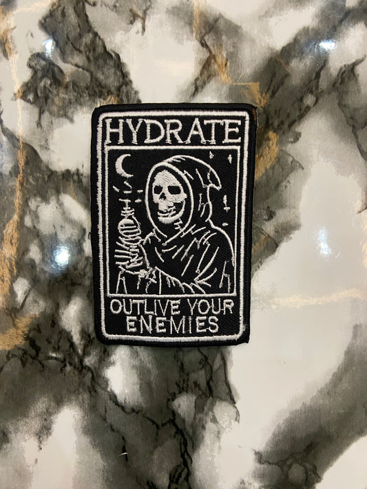 Hydrate Outlive Your Enemies Patch – Edgy Humor & Self-Care Applique