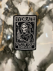 Hydrate Outlive Your Enemies Patch – Edgy Humor & Self-Care Applique