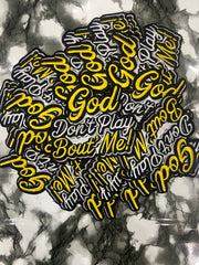 "GOD DON'T PLAY ABOUT ME" Embroidered Patch – Spiritual Statement Applique
