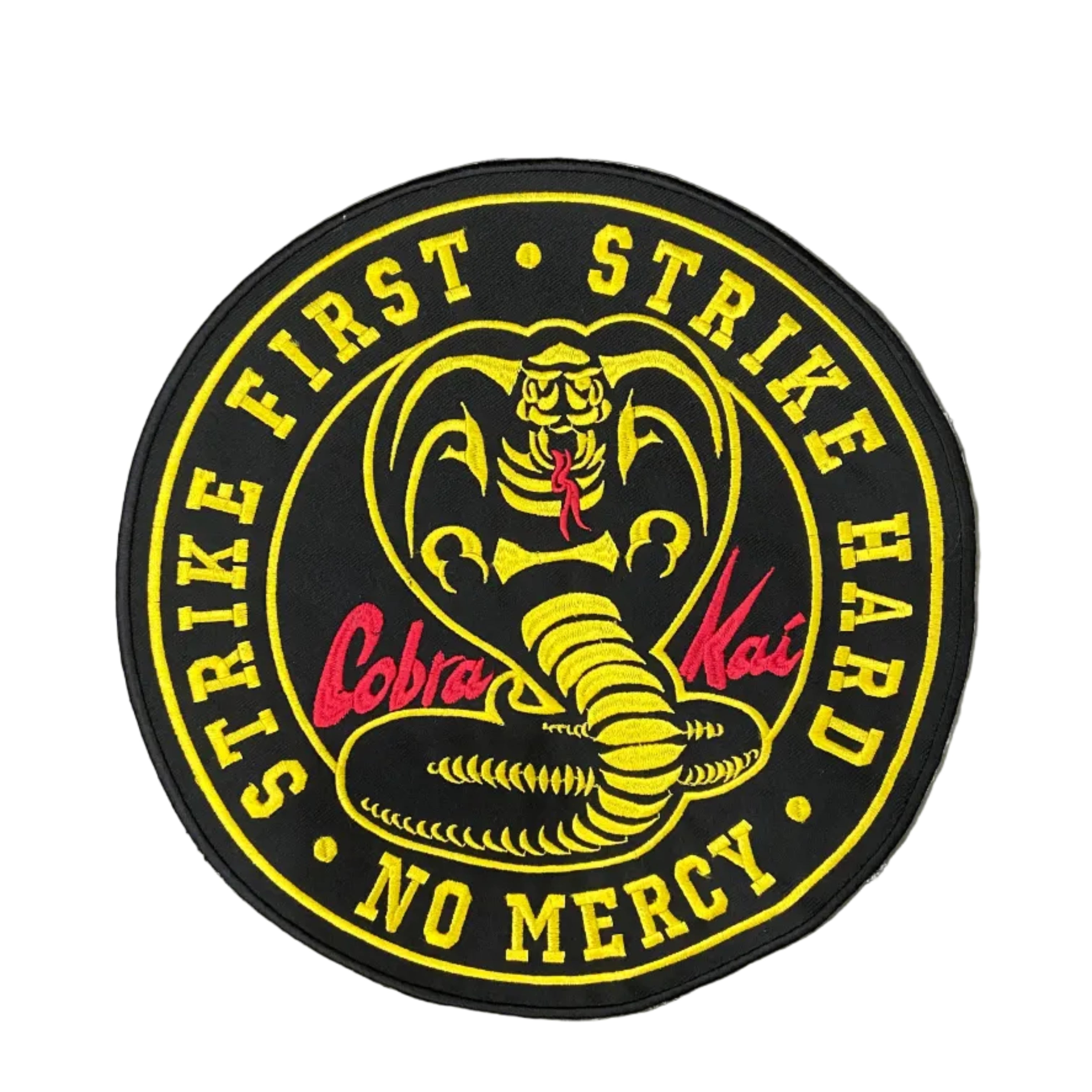 Cobra Kai Karate Motto Patch – Strike First Strike Hard No Mercy – Large Embroidered Applique