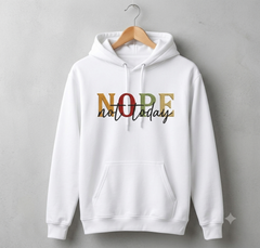 Nope Not Today Embroidery Design, Sassy Sarcastic Machine Embroidery