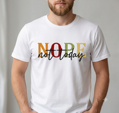Nope Not Today Embroidery Design, Sassy Sarcastic Machine Embroidery